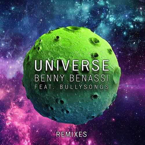 Universe Benny Benassi feat. BullySongs