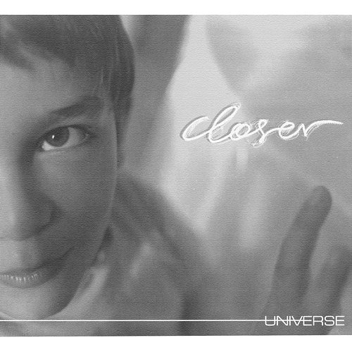 Universe Closer