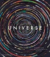 Universe: Exploring the Astronomical World Malin David, Murdin Paul