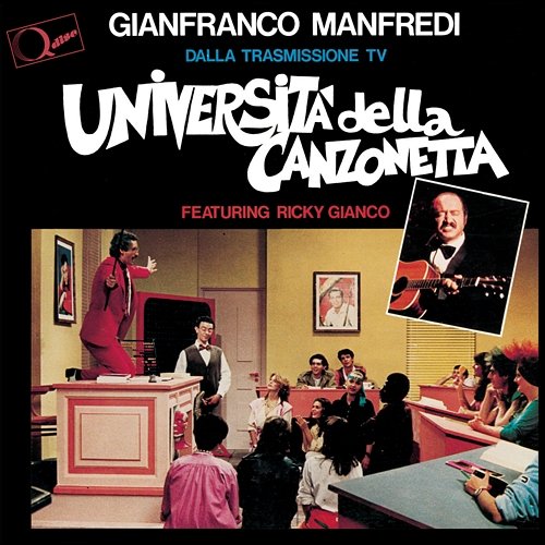Universita' Della Canzonetta Gianfranco Manfredi