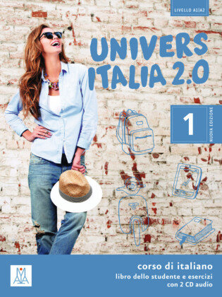 UniversItalia 2.0 - Einsprachige Ausgabe Band 1. Kurs- und Arbeitsbuch mit zwei Audio-CDs Hueber Verlag Gmbh, Hueber Verlag