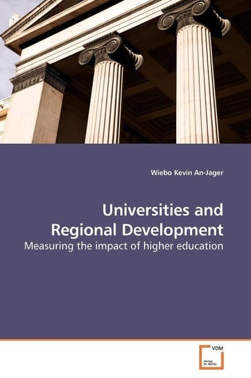 Universities and Regional Development An-Jager Wiebo Kevin