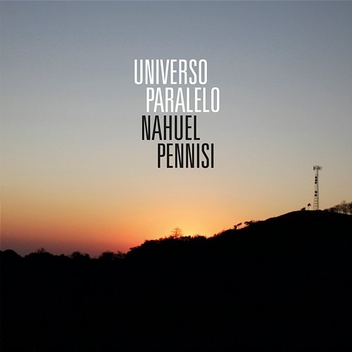 Universo Paralelo Nahuel Pennisi
