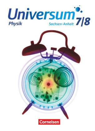 Universum Physik 7./8. Schuljahr- Gymnasium Sachsen-Anhalt - Schülerbuch Cornelsen Verlag Gmbh, Cornelsen Verlag