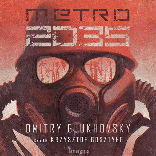 Uniwersum Metro 2033. Metro 2035 Glukhovsky Dmitry