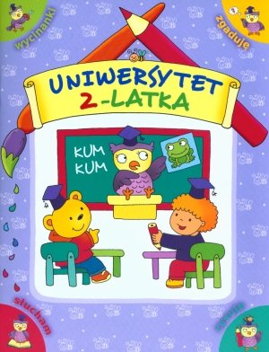 Uniwersytet 2-latka Opracowanie zbiorowe