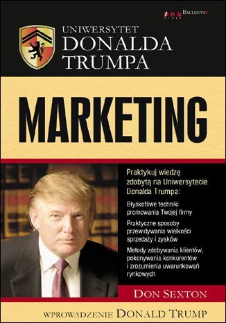 Uniwersytet Donalda Trumpa. Marketing Trump Donald J.