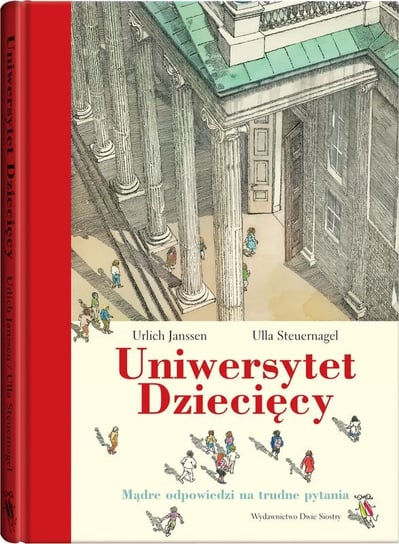 Uniwersytet dziecięcy Steuernagel Ulla, Janssen Urlich