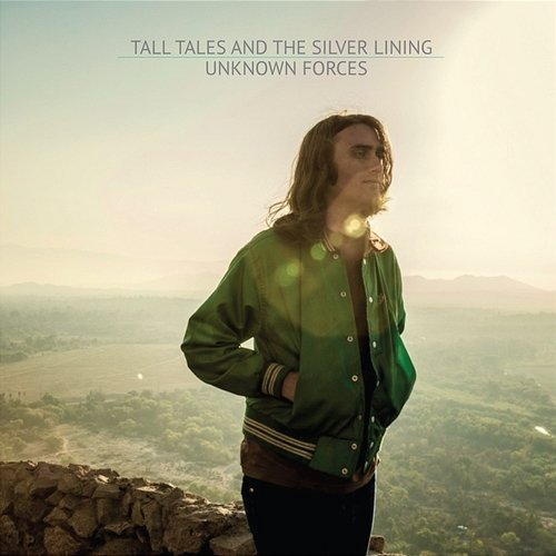 Unknown Forces Tall Tales and the Silver Lining