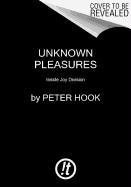 Unknown Pleasures Hook Peter