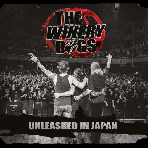 Unleashed In Japan The Winery Dogs