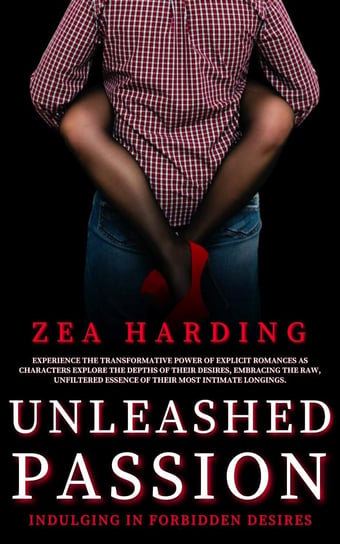 Unleashed Passion Zea Harding