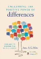 Unleashing the Positive Power of Differences: Polarity Thinking in Our Schools Kise Jane A. G.