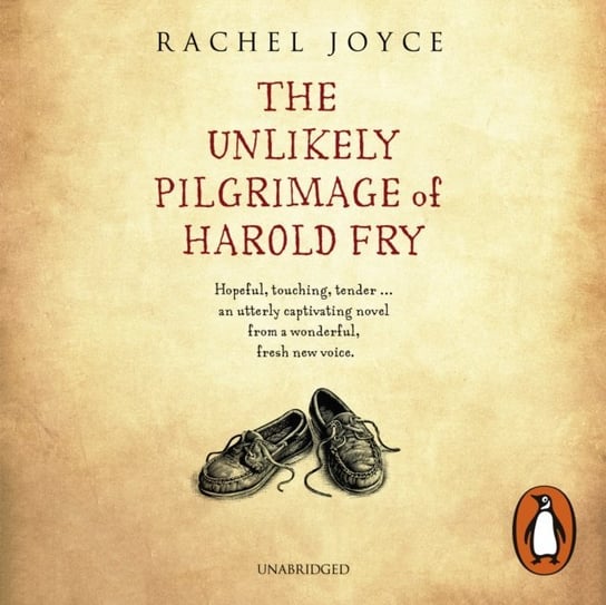 Unlikely Pilgrimage Of Harold Fry Joyce Rachel
