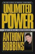 Unlimited Power: The New Science of Personal Achievement Robbins Anthony, McClendon Joseph