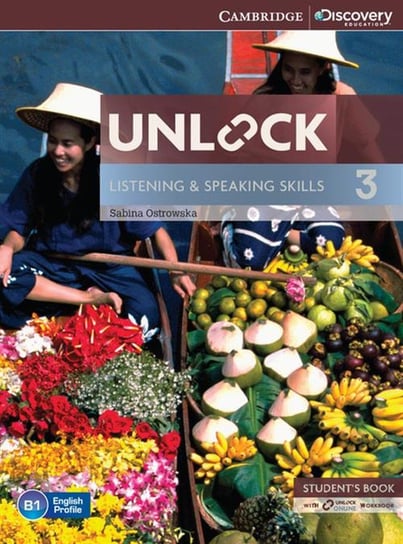 Unlock 3. Listening and speaking skills. Student's book with online workbook Ostrowska Sabina