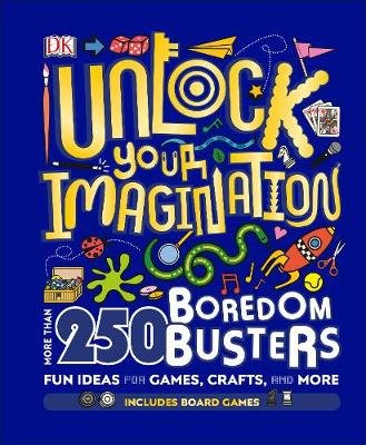 Unlock Your Imagination Dorling Kindersley Ltd.