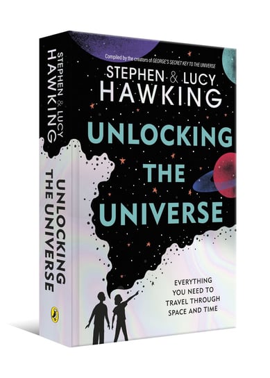 Unlocking the Universe Hawking Stephen, Hawking Lucy