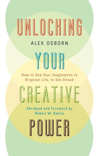 Unlocking Your Creative Power Osborn Alex