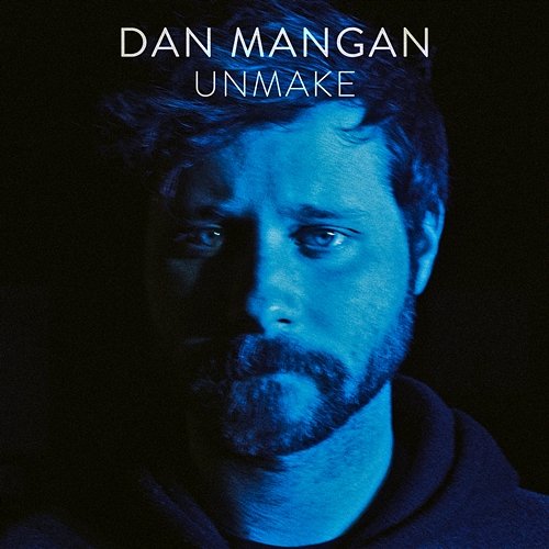 Unmake Dan Mangan