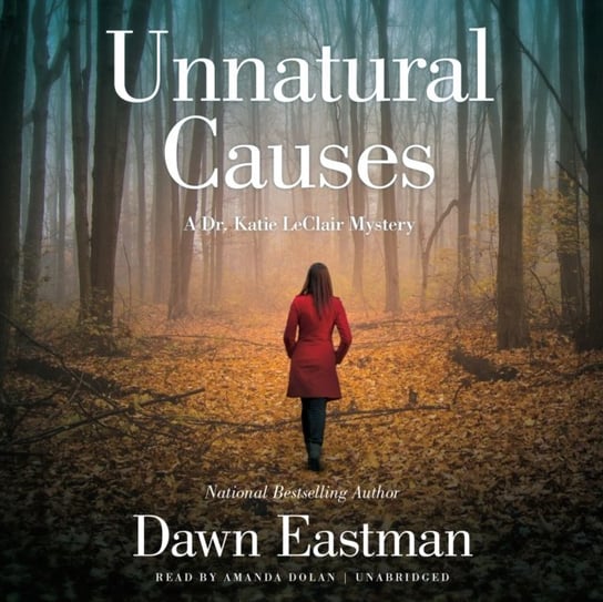 Unnatural Causes Eastman Dawn