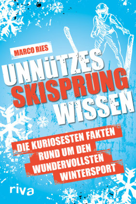 Unnützes Skisprungwissen Riva Verlag