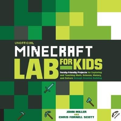 Unofficial Minecraft Lab for Kids Miller John