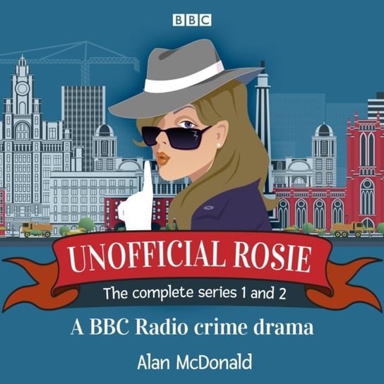 Unofficial Rosie: The Complete Series 1 and 2 McDonald Alan
