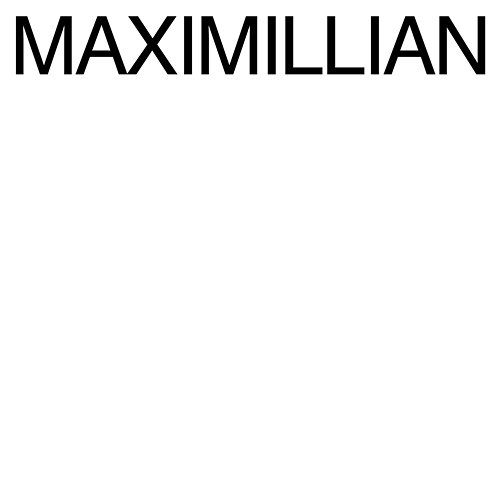 Unplugged Maximillian