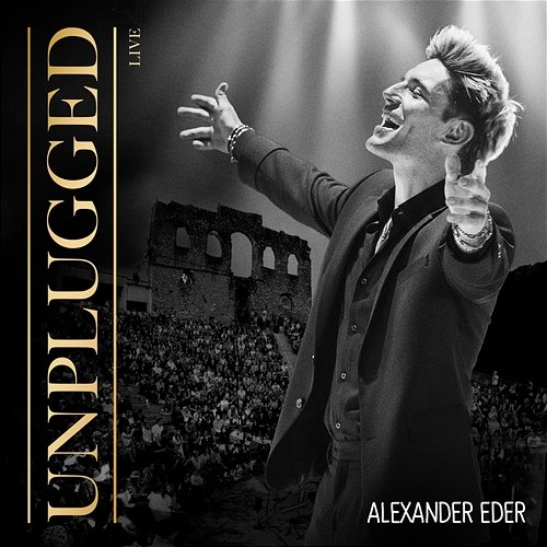 Unplugged Alexander Eder