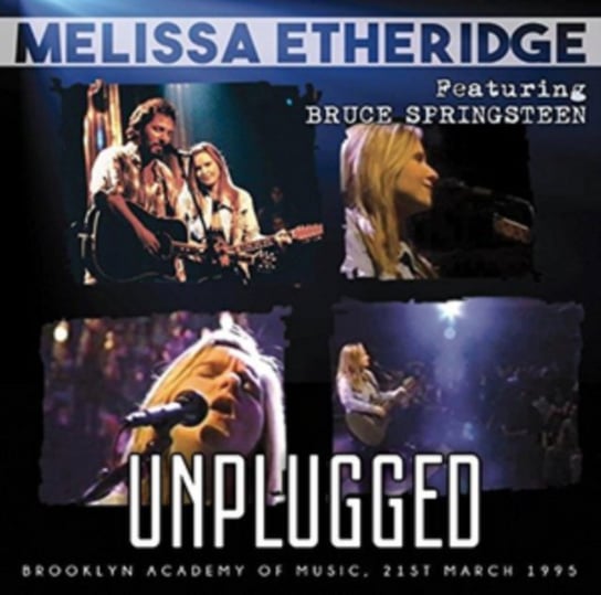 Unplugged Etheridge Melissa, Springsteen Bruce