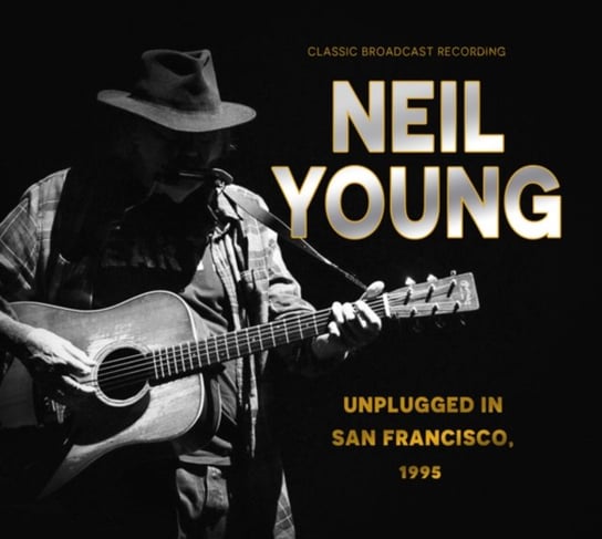 Unplugged in San Francisco 1995 Young Neil