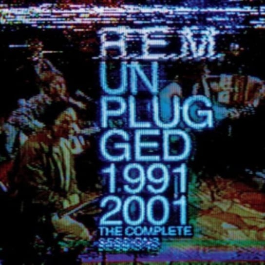 Unplugged: The Complete 1991 And 2001 R.E.M.
