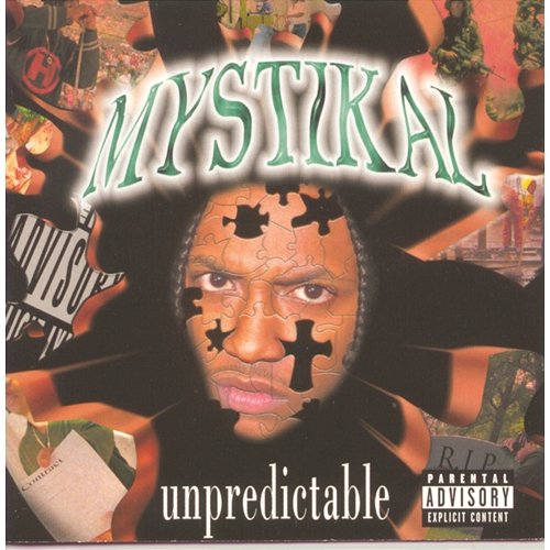 Unpredictable Mystikal