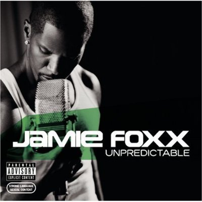 Unpredictable Foxx Jamie