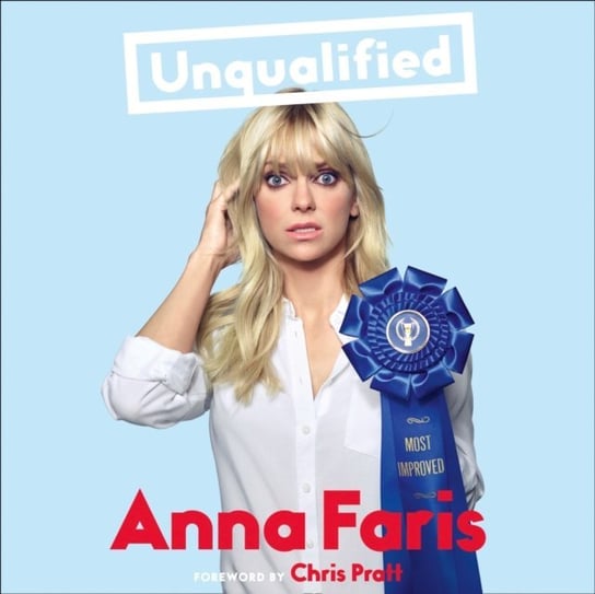 Unqualified Pratt Chris, Faris Anna