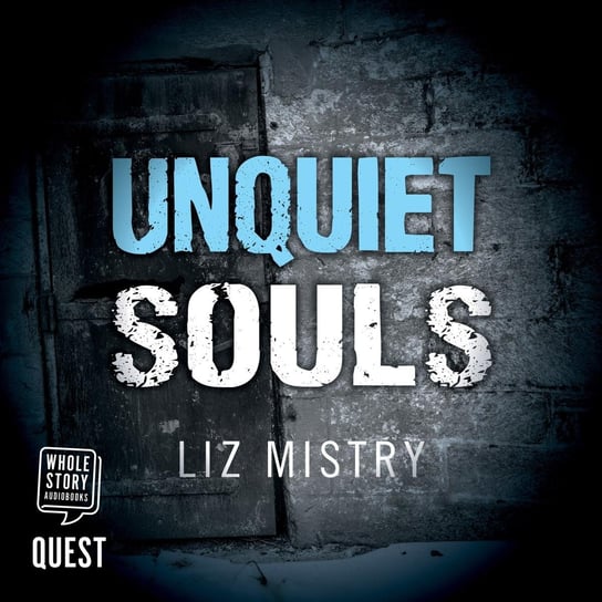 Unquiet Souls Mistry Liz