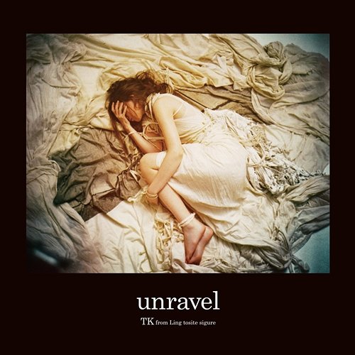 unravel (acoustic version) TK from Ling tosite sigure