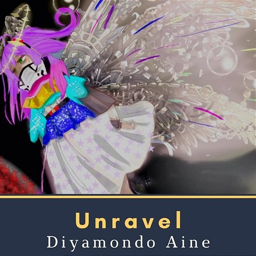 Unravel Diyamondo Aine