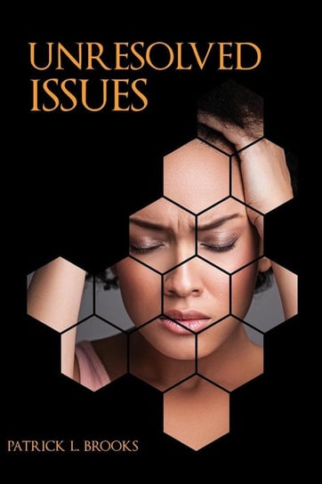Unresolved Issues Brooks Patrick  L.