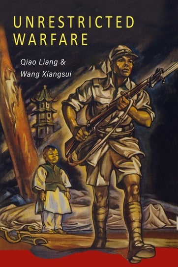 Unrestricted Warfare Qiao Liang