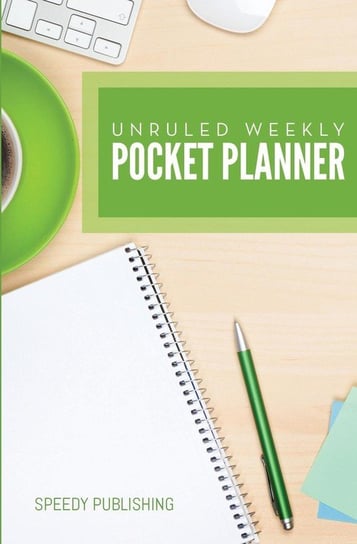 Unruled Weekly Pocket Planner Speedy Publishing Llc