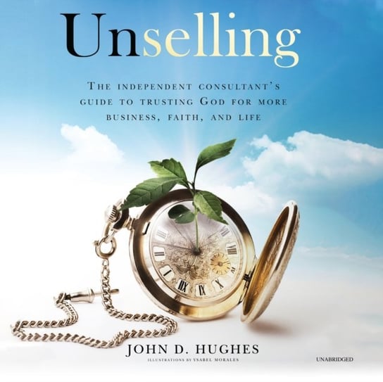 Unselling Hughes John D.