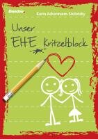 Unser Ehe-Kritzelblock Ackermann-Stoletzky Karin