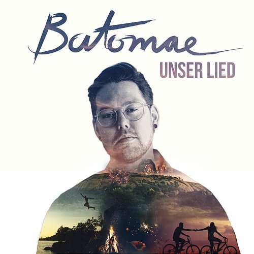 Unser Lied Batomae
