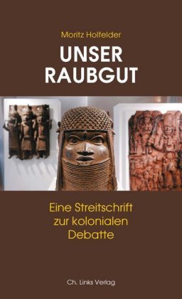 Unser Raubgut Ch. Links Verlag