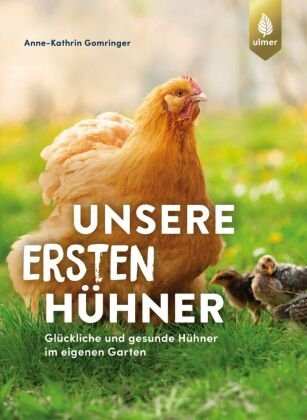 Unsere ersten Hühner Verlag Eugen Ulmer