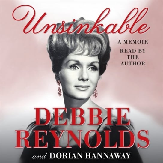 Unsinkable Hannaway Dorian, Reynolds Debbie