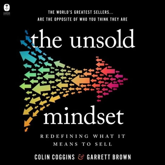 Unsold Mindset - audiobook Colin Coggins, Garrett Brown