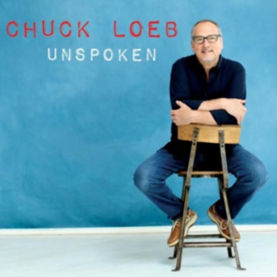Unspoken Chuck Loeb
